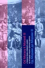 Ladislav Hladký;Václav Štěpánek: Od Moravy k Moravě III - Z historie česko-srbských vztahů