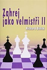 Richard Biolek: Zahrej jako velmistři II