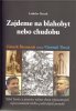 Ladislav Henek: Zajdeme na blahobyt nebo chudobu