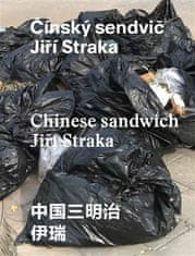 Čínský sendvič - Jiří Straka