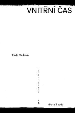 Pavla Melková;Michal Škoda: Vnitřní čas