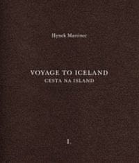 Hynek Martinec;Otto M. Urban: Cesta na Island/Voyage to Iceland