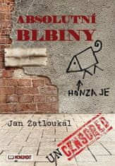 Jan Zatloukal: Absolutní blbiny