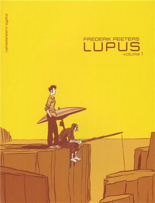 Frederik Peeters: Lupus 1