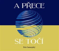 Petr Samojský: A přece se točí