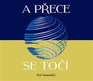 Petr Samojský: A přece se točí