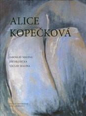 Jiří Hlušička;Jaroslav Malina;Václav Malina: Alice Kopečková