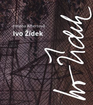 Helena Albertová: Ivo Žídek