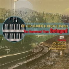 Peter Koreň;Root´s Band: The Hammond Time Delayed