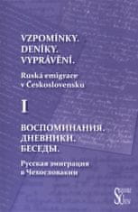Ljubov Běloševská: Vzpomínky. Deníky. Vyprávění. - Ruská emigrace v Československu