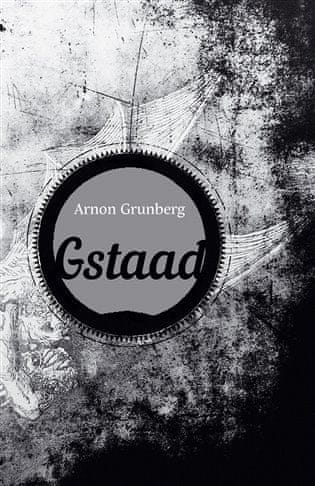 Arnon Grunberg: Gstaad