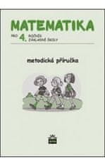 Miroslava Čížková: Matematika pro 4. ročník ZŠ Metodická příručka