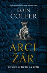 Colfer Eoin: Arcižár