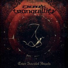 Dark Tranquillity: Enter Suicidal Angels (EP)