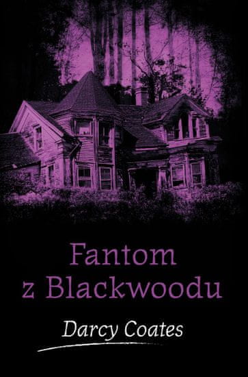 Coates Darcy: Fantom z Blackwoodu