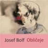 Josef Bolf;Otto M. Urban: Obličeje