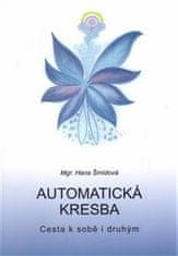 Hana Šmídová;Hana Šmídová: Automatická kresba - Cesta k sobě i druhým