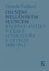 Daniela Čadková: Oslněni hellénským sluncem - Recepce antiky v české literatuře v letech 1880–1914