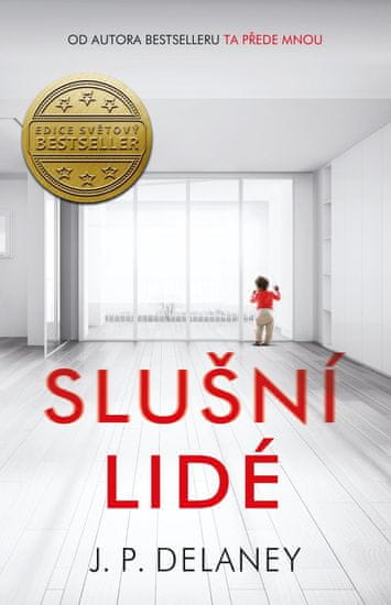 Delaney J. P.: Slušní lidé