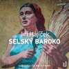 Hájíček Jiří: Selský baroko