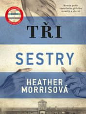 Morris Heather: Tři sestry