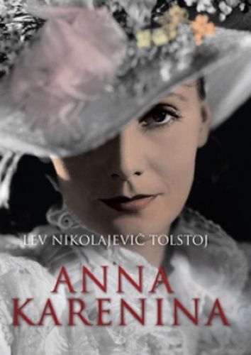 Lev Nikolajevič Tolstoj: Anna Karenina