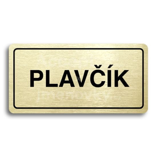 ACCEPT Piktogram PLAVČÍK - zlatá tabulka - černý tisk