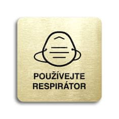 ACCEPT Piktogram používejte respirátor IV - zlatá tabulka - černý tisk bez rámečku