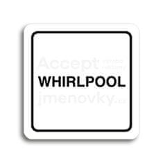 ACCEPT Piktogram whirlpool - bílá tabulka - černý tisk