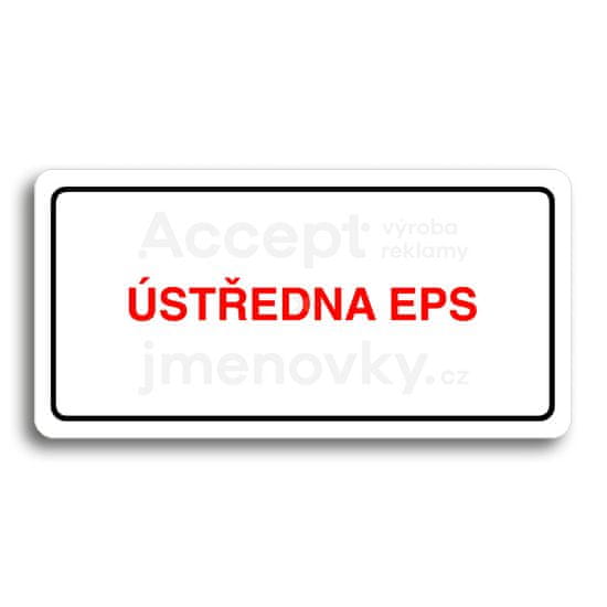 ACCEPT Piktogram ÚSTŘEDNA EPS - bílá tabulka - barevný tisk