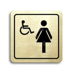 ACCEPT Piktogram WC ženy, invalidé - zlatá tabulka - černý tisk