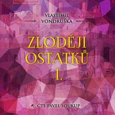 Vondruška Vlastimil: Zloději ostatků I.