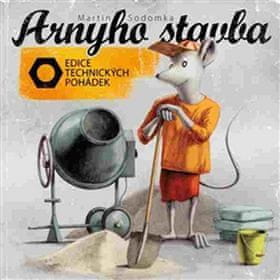 Martin Sodomka: Arnyho stavba