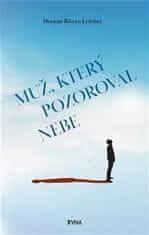 Hernán Rivera Letelier: Muž, který pozoroval nebe