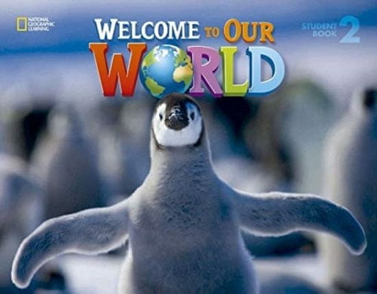 National Geographic Welcome to Our World 2 Big Book