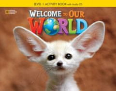 National Geographic Welcome to Our World 1 Activity Book 