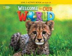 National Geographic Welcome to Our World 3 Activity Book + Audio CD