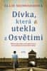 Ellie Midwoodová: Dívka, která utekla z Osvětimi