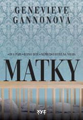 Gannon Genevieve: Matky