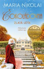 Nikolai Maria: Čokoládovna: Zlatá léta