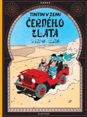 Hergé: Tintin 15 - Tintin v zemi černého zlata