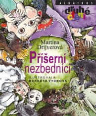 Drijverová Martina: Příšerní nezbedníci - Druhé čtení