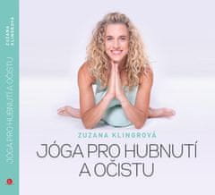 Klingrová Zuzana: Jóga pro hubnutí a očistu