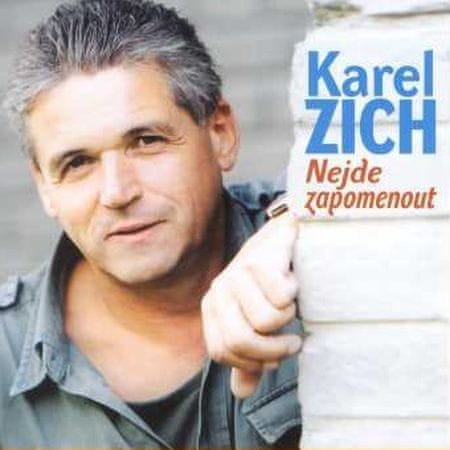 Zich Karel: Nejde zapomenout