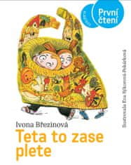 Březinová Ivona: Teta to zase plete - První čtení