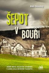 Novotný Aleš: Šepot v bouři