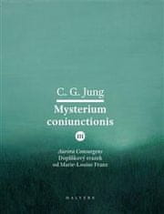 Carl Gustav Jung: Mysterium Coniunctionis III. Aurora consurgens – doplňkový svazek od M. L. von Franz