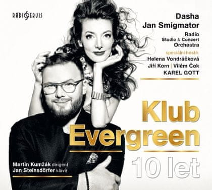 Dasha, Smigmator Jan: Klub Evergreen 10 let