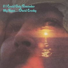 Crosby David: If I Could Only Remember My Name (2x CD)