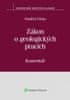 Ondřej Vícha: Zákon o geologických pracích (č. 62/1988 Sb.) - Komentář